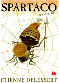 Spartaco il ragnetto - Etienne Delessert - copertina