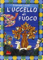 L' uccello di fuoco. Ediz. a colori. Con DVD