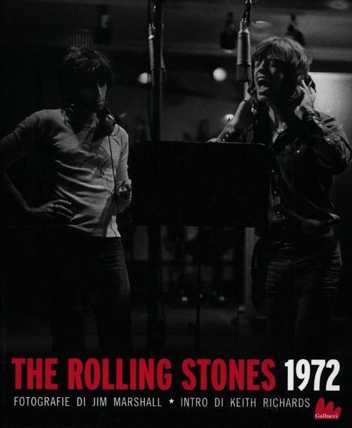 The Rolling Stones 1972 - Michelle Dunn Marsh,Jim Marshall - copertina