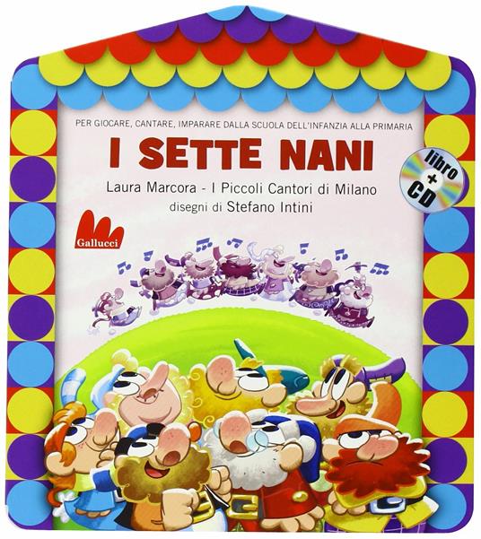 I sette nani. Ediz. illustrata. Con CD Audio - Laura Marcora - 2