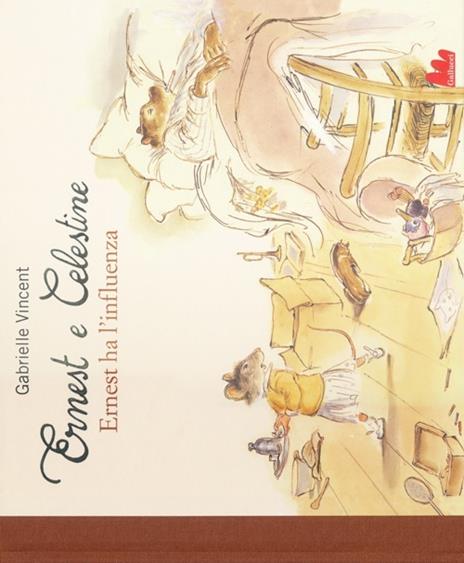 Ernest e Celestine. Ernest ha l'influenza. Ediz. illustrata - Gabrielle Vincent - copertina