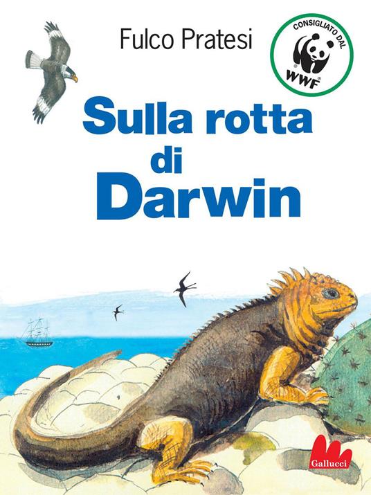 Sulla rotta di Darwin - Fulco Pratesi - ebook