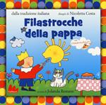 Filastrocche della pappa. Ediz. illustrata