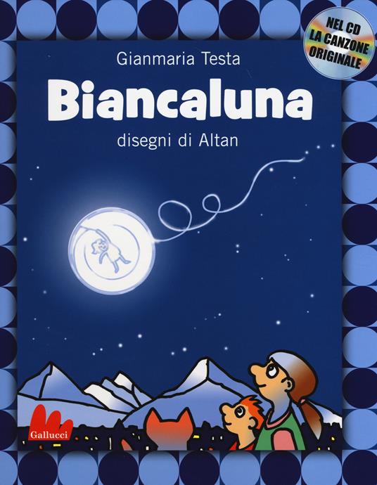Biancaluna. Con CD - Gianmaria Testa,Altan - copertina