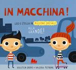 In macchina! Alla grande! Leo e Stella in missione speciale