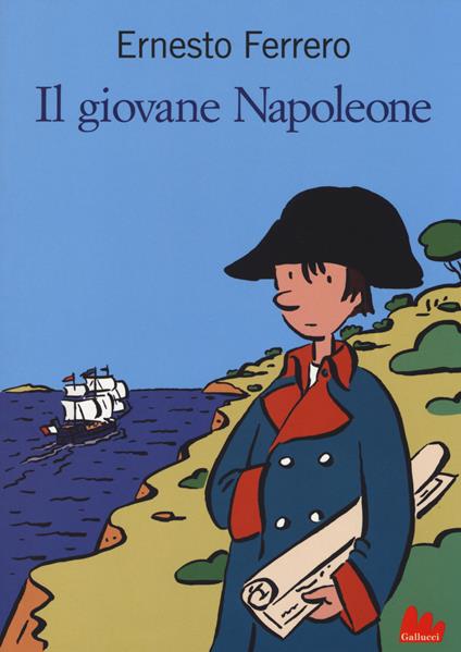 Il giovane Napoleone - Ernesto Ferrero - copertina