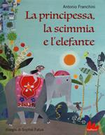 La principessa, la scimmia e l'elefante