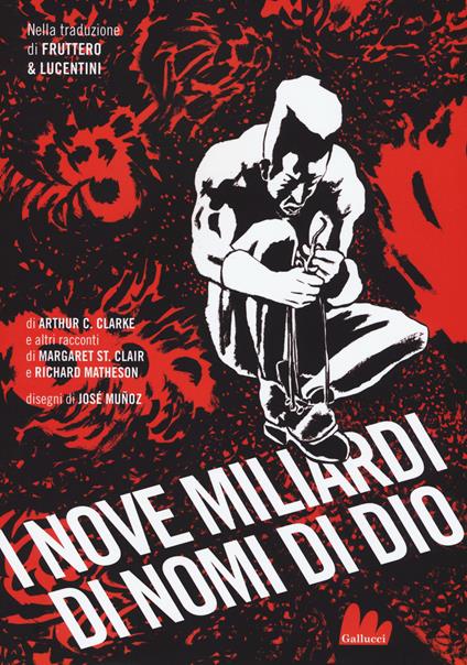 I nove miliardi di nomi di Dio - Arthur C. Clarke,Clair Margaret St.,Richard Matheson - copertina