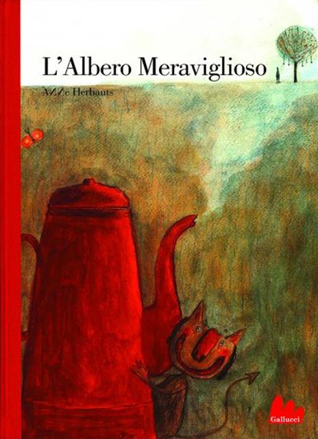 L'albero meraviglioso. Ediz. illustrata - Anne Herbauts - copertina