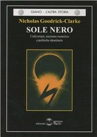 Sole nero - Nicholas Goodrick Clarke - copertina