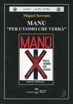 Manu. Per l'uomo che verrà