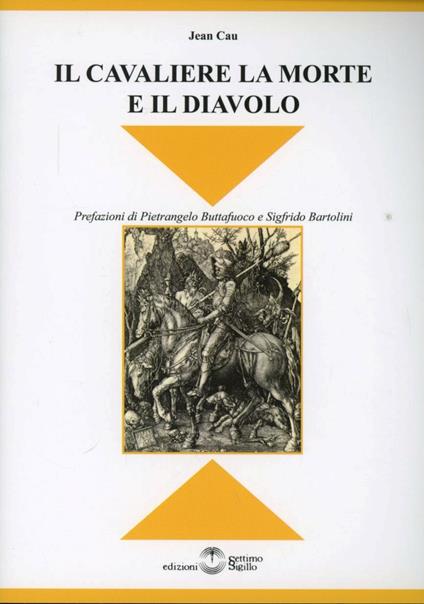 Il cavaliere la morte e il diavolo - Jean Cau - copertina