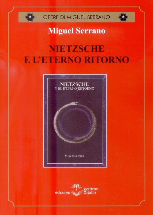 Nietzsche e l'eterno ritorno - Miguel Serrano - copertina