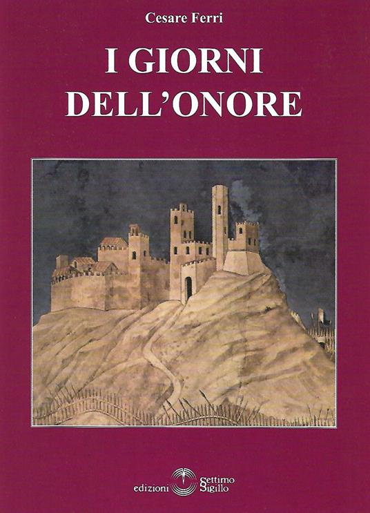 I giorni dell'onore - Cesare Ferri - copertina