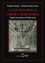 La genesi della libera muratoria