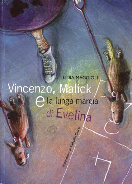 Vincenzo, Malick e la lunga marcia di Evelina - Lidia Maggioli - copertina