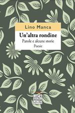 Un'altra rondine. Parole e alcune storie