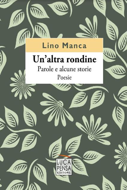 Un'altra rondine. Parole e alcune storie - Lino Manca - copertina