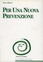 Per una nuova prevenzione