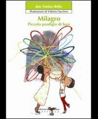 Milagro. Piccolo prodigio di luce - Antonio Bello - copertina