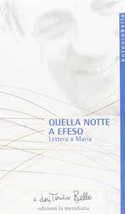 Image of Quella notte a Efeso. Lettera a Maria