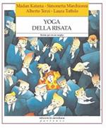 Yoga della risata. Ridere per vivere meglio