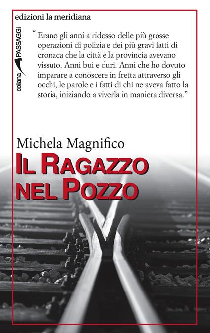 Il ragazzo nel pozzo - Michela Magnifico,Gianmatteo Pepe - ebook