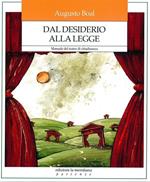 Dal desiderio alla legge. Manuale del teatro di cittadinanza