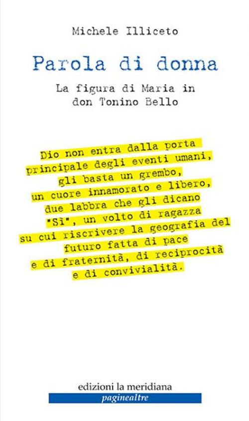 Parola di donna. La figura di Maria in don Tonino Bello - Michele Illiceto - copertina