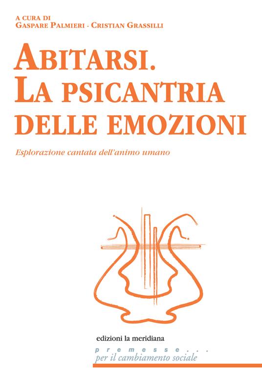 Abitarsi. La psicantria delle emozioni. Esplorazione cantata dell'animo umano - copertina