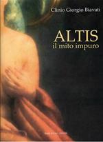 Altis. Il mito impuro