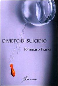 Divieto di suicido - Tommaso Franci - copertina