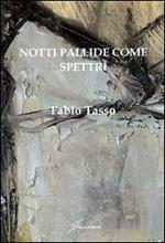 Notti pallide come spettri