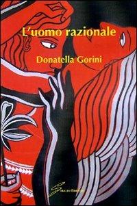 L'uomo razionale - Donatella Gorini - copertina