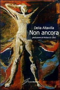 Non ancora - Delia Altavilla - copertina