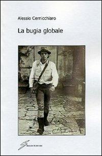 La bugia globale - Alessio Cernicchiaro - copertina