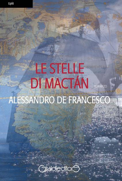 Le stelle di Mactán - Alessandro De Francesco - copertina