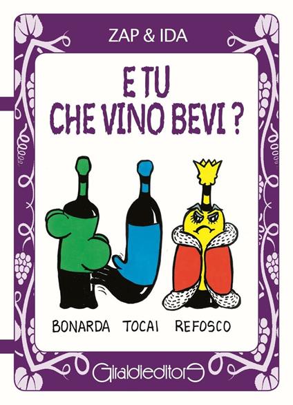 E tu che vino bevi? - Zap & Ida - copertina