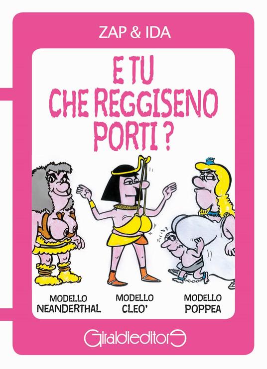 E tu che reggiseno porti? - Zap & Ida - copertina