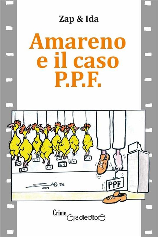 Amareno e il caso P.P.F. - Zap & Ida - ebook