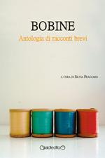 Bobine. Antologia di racconti brevi