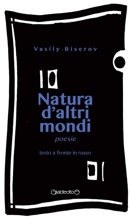 Natura d'altri mondi. Testo russo a fronte - Vasily Biserov - copertina