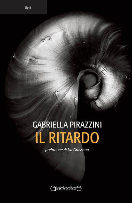 Il ritardo - Gabriella Pirazzini - ebook