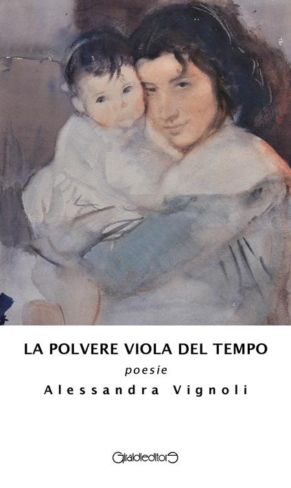 La polvere viola del tempo - Alessandra Vignoli - copertina