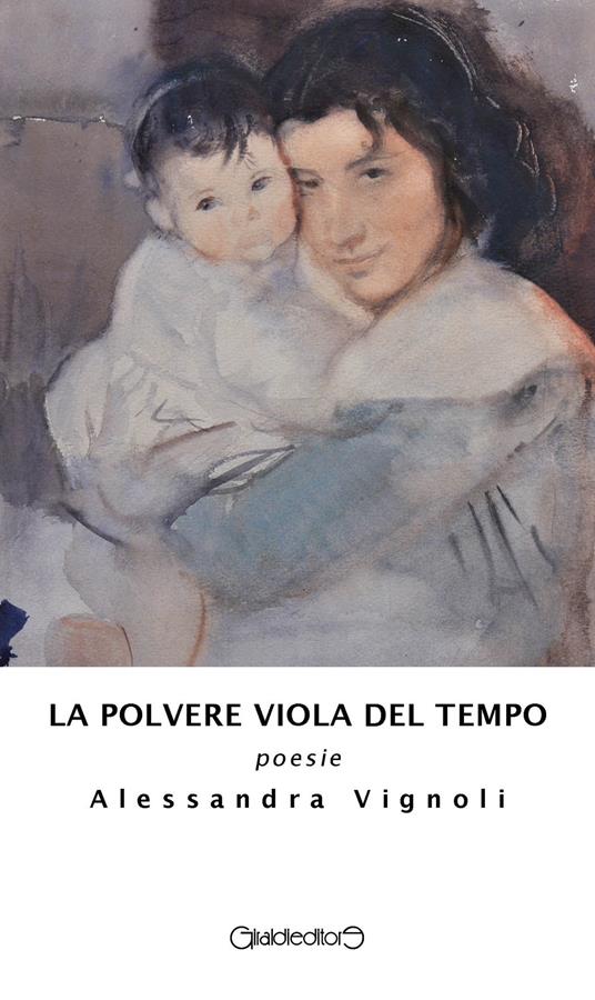 La polvere viola del tempo - Alessandra Vignoli - copertina