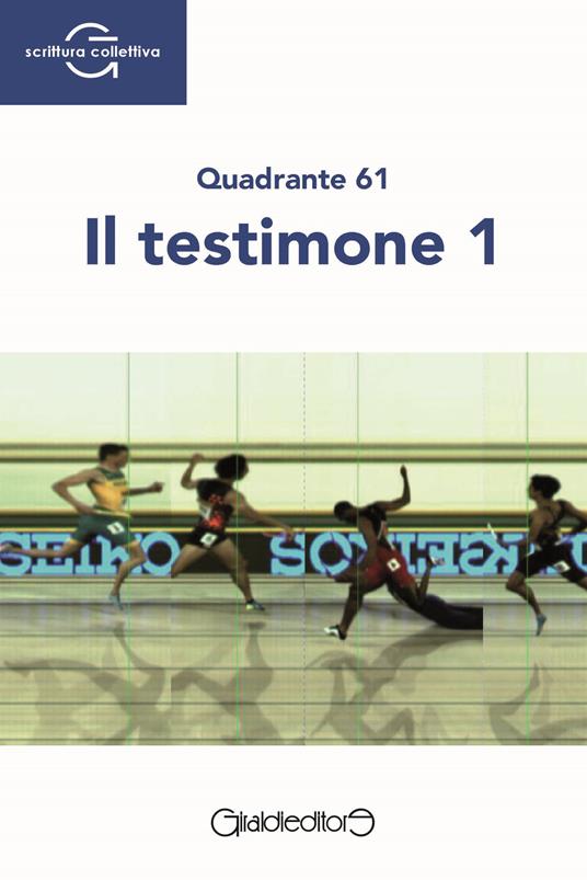 Il testimone 1 - Quadrante 61 - copertina