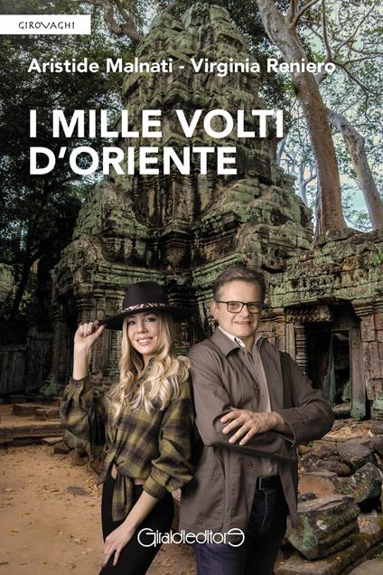 I mille volti d'Oriente - Aristide Malnati,Virginia Reniero - ebook