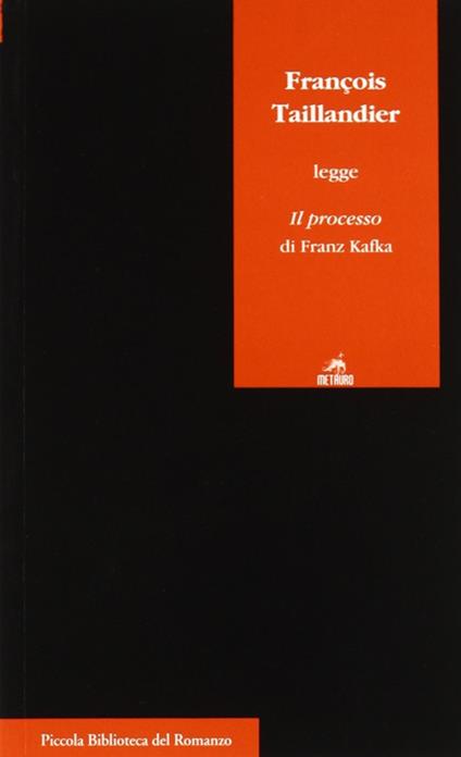 François Taillandier legge Il processo di Franz Kafka - François Taillandier - copertina