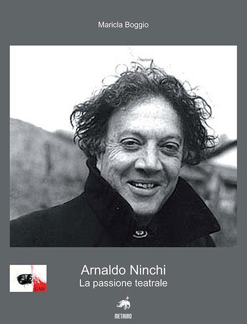 Arnaldo Ninchi. La passione teatrale - Maricla Boggio - copertina