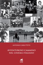 Avventuroso cammino nel cinema italiano